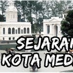 Sejarah Kota Medan